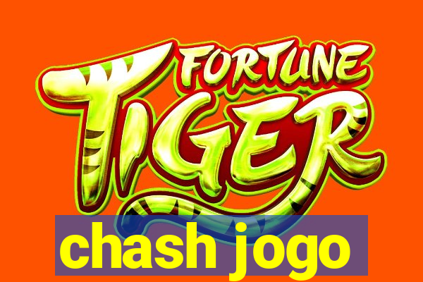 chash jogo